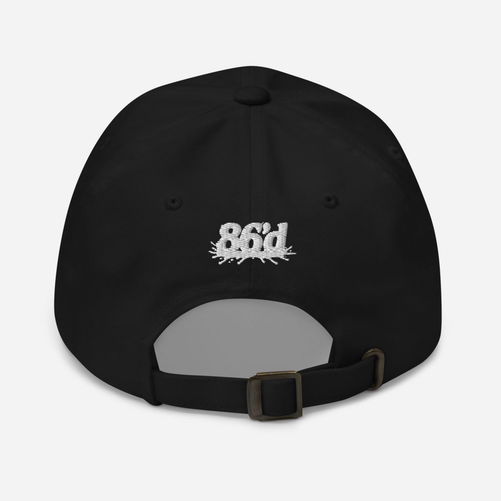 86'd Dad Hat view 6