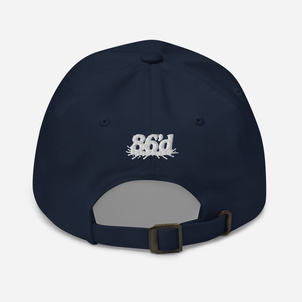 86'd Dad Hat view 12