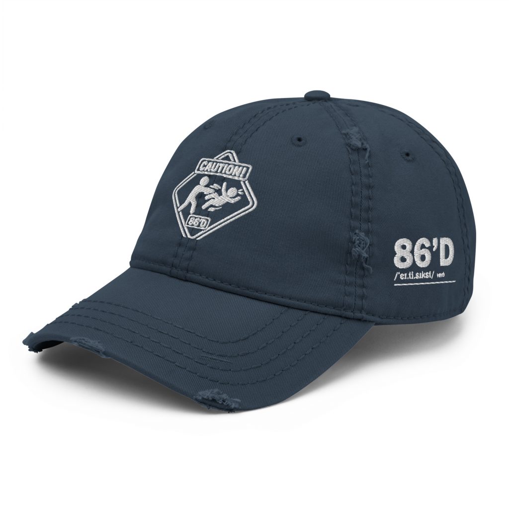 86'd Caution Distressed Dad Hat view 9